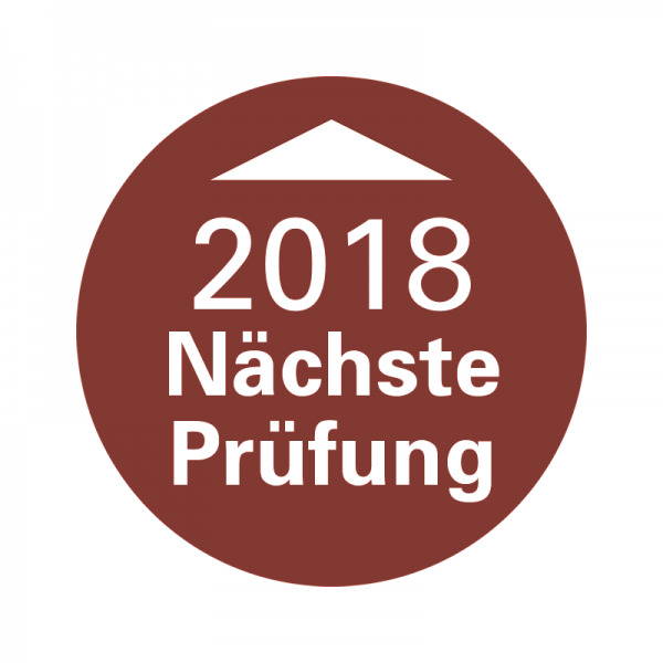 Prfplaketten - Jahreszahl - Nchste Prfung -  20 mm - 2018 - Nchste Prfung - Braun